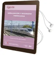 Descargar AudioLibro Señalización y Seguridad Ferroviaria de Francisco Javier González Fernández año 2016