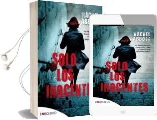 Descargar AudioLibro Solo los Inocentes de Rachel Abbott año 2016