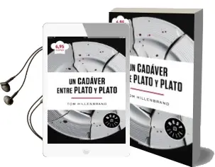 Descargar AudioLibro Un Cadáver Entre Plato y Plato de Tom Hillenbrand año 2016