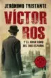 AudioLibro Victor ros y el Gran Robo del oro Español (Victor ros 5) de Jeronimo Tristante
