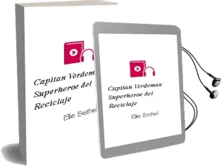 Descargar AudioLibro Capitán Verdeman, Superhéroe del Reciclaje de Ellie Bethel año 2016