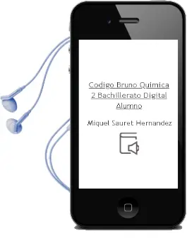 Descargar AudioLibro Código Bruño Química 2 Bachillerato Digital Alumno de Miquel Sauret Hernández año 2016