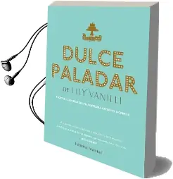 Descargar AudioLibro Dulce Paladar de Lily Vanilli año 2016