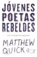 AudioLibro Jóvenes Poetas Rebeldes de Matthew M. Quick