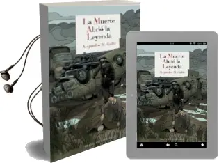 Descargar AudioLibro La Muerte Abrio la Leyenda de Alejandro Martinez Gallo año 2016