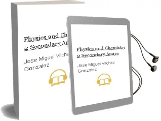 Descargar AudioLibro Physics and Chemistry 2. Secondary. Anaya de José Miguel Vílchez González año 2016