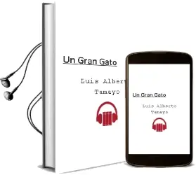 Descargar AudioLibro Un Gran Gato de Luis Alberto Tamayo año 2016