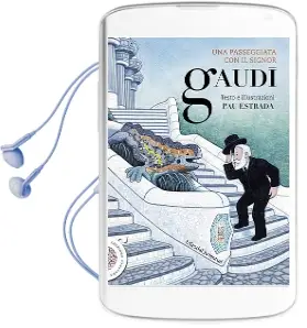 Descargar AudioLibro Una Passeggiata con il Signor Gaudí de Pau Estrada año 2016