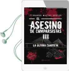 Descargar AudioLibro El Asesino de Comparsistas Iii: La Ultima Cuarteta de Fernando Macías Grosso año 2017