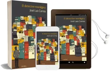 Descargar AudioLibro El Detective Nostalgico (Serie Ricardo Blanco 9) de Jose Luis Correa año 2017