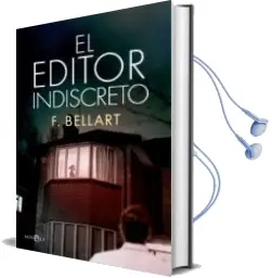 Descargar AudioLibro El Editor Indiscreto de F. Bellart año 2017