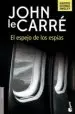 AudioLibro El Espejo de los Espias de John Le Carre