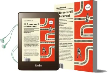 Descargar AudioLibro El Ferrocarril Subterrani de Colson Whitehead año 2017