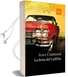 Descargar AudioLibro La Dona del Cadillac de Joan Carreras año 2017