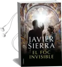 Descargar AudioLibro El foc Invisible (Premi Planeta 2017) de Javier Sierra año 2017