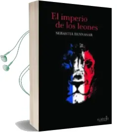 Descargar AudioLibro El Imperio de los Leones de Sebastia Bennasar I Llobera año 2017