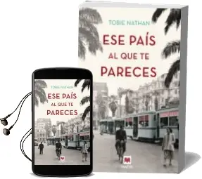 Descargar AudioLibro Ese Pais al que te Pareces de Tobie Nathan año 2017