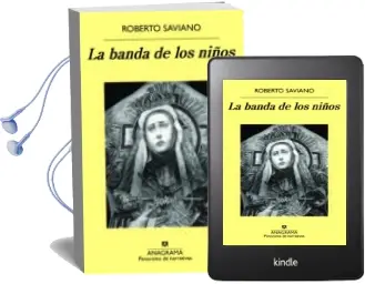 Descargar AudioLibro La Banda de los Niños de Roberto Saviano año 2017