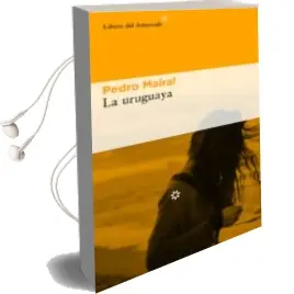 Descargar AudioLibro La Uruguaya de Pedro Mairal año 2017