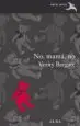 AudioLibro No, Mamá, no de Verity Bargate