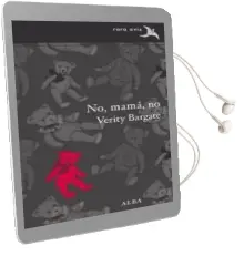 Descargar AudioLibro No, Mamá, no de Verity Bargate año 2017