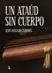 AudioLibro Un Ataud sin Cuerpo de Jesus Delgado Cisneros