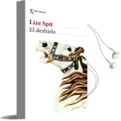 Descargar AudioLibro El Deshielo de Lize Spit año 2017