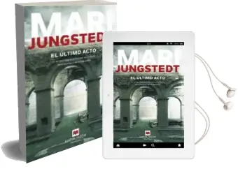 Descargar AudioLibro El Último Acto (Saga Anders Knutas 10) de Mari Jungstedt año 2017