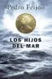 AudioLibro Los Hijos del mar de Pedro Feijoo