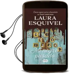 Descargar AudioLibro Mi Negro Pasado de Laura Esquivel año 2017