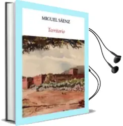 Descargar AudioLibro Territorio de Miguel Saenz Sagaseta De Ilurdoz año 2017