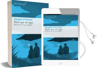 Descargar AudioLibro Tiene que ser Aquí de Maggie O Farrell año 2017