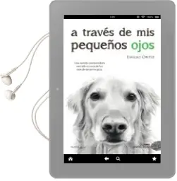 Descargar AudioLibro A Traves de mis Pequeños Ojos (8ª Ed.) de Emilio Ortiz año 2017