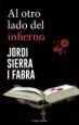 AudioLibro Al Otro Lado del Infierno (Serie Hilario Soler 3) de Jordi Sierra I Fabra