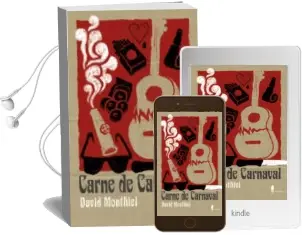 Descargar AudioLibro Carne de Carnaval de David Montiel año 2017