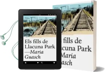 Descargar AudioLibro Els Fills de Llacuna Park de Maria Guasch año 2017