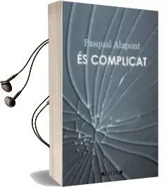 Descargar AudioLibro És Complicat de Pasqual Alapont año 2017