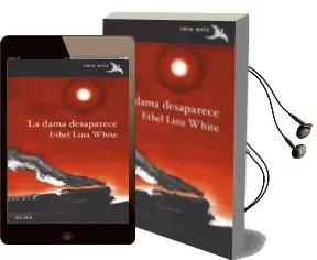 Descargar AudioLibro La Dama Desaparece de Ethel Lina White año 2017