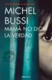 AudioLibro Mama no Dice la Verdad de Michel Bussi