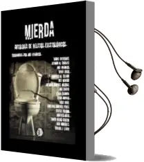 Descargar AudioLibro Mierda: Antologia de Relatos Escatologicos de Varios Autores año 2017