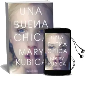 Descargar AudioLibro Una Buena Chica de Mary Kubica año 2017