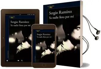 Descargar AudioLibro Ya Nadie Llora por mí de Sergio Ramirez año 2017