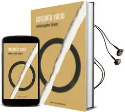 Descargar AudioLibro Conjunto Vacio de Veronica Gerber Bicecci año 2017