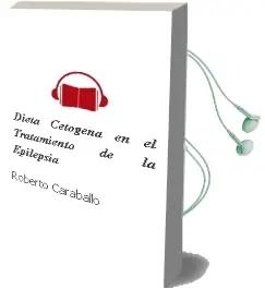 Descargar AudioLibro Dieta Cetogena en el Tratamiento de la Epilepsia de Roberto Caraballo año 2017
