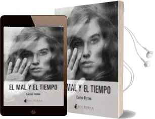 Descargar AudioLibro El mal y el Tiempo de Carlos Fortea Gil año 2017