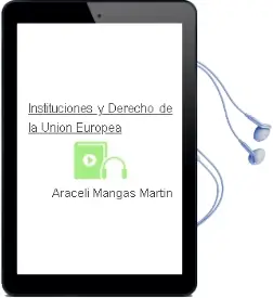 Descargar AudioLibro Instituciones y Derecho de la Unión Europea de Araceli Mangas Martín año 2017