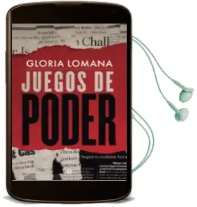 Descargar AudioLibro Juegos de Poder de Gloria Lomana año 2017