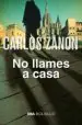 AudioLibro No Llames a Casa de Carlos Zanon