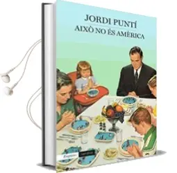 Descargar AudioLibro Això no és Amèrica de Jordi Punti año 2017