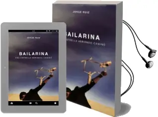 Descargar AudioLibro Bailarina: Una Estrella Abriendo Camino de Jorge Ruiz año 2017